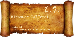 Birbauer Törtel névjegykártya
